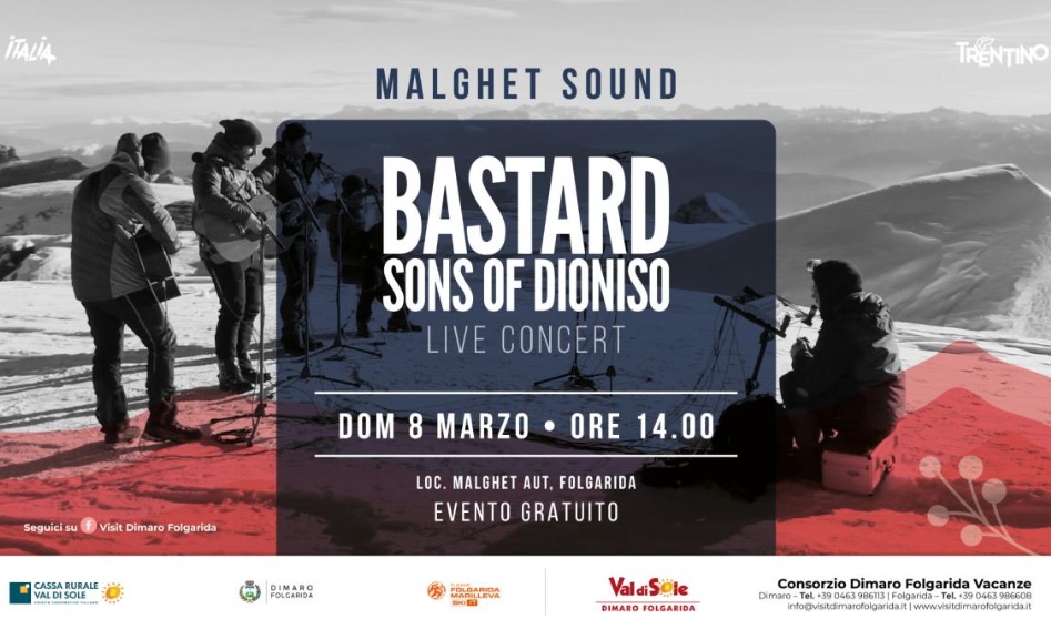 8 marzo Folgarida Malghet Aut – BASTARD SONS OF DIONISO – LIVE CONCERT