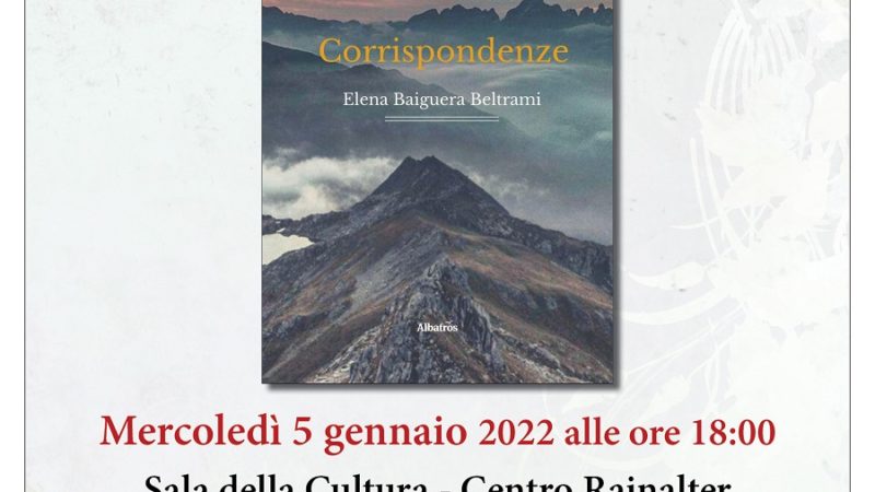 TERRE ALTE -Madonna di Campiglio presenta il romanzo  “Corrispondenze” di Elena Baiguera Beltrami