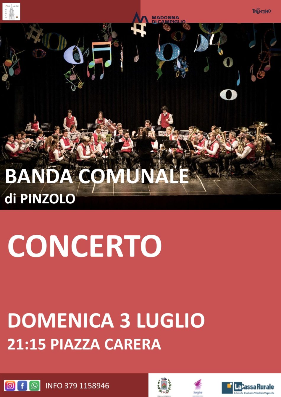Domenica 3 luglio: Concerto della Banda Comunale di Pinzolo in piazza Carera