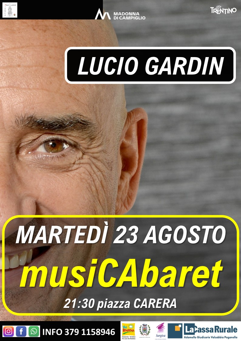Pinzolo – Martedì 23 agosto ore 21.15: Serata Mondiale in piazza Carera con Lucio Gardin “musiCAbaret”