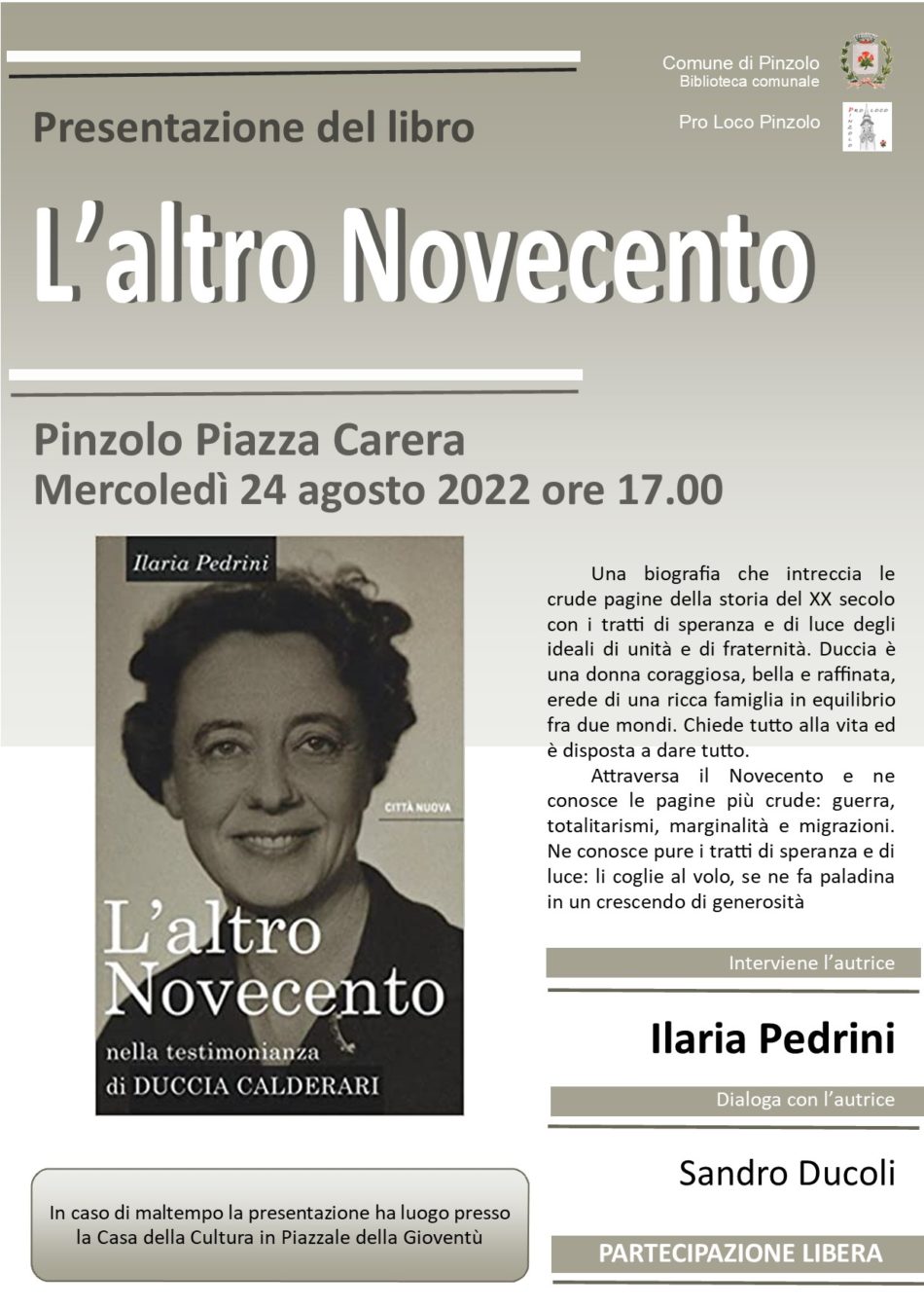 Il 24 agosto, a Pinzolo ore 17.00 in piazza Carera, Ilaria Pedrini presenterà “L’altro Novecento”
