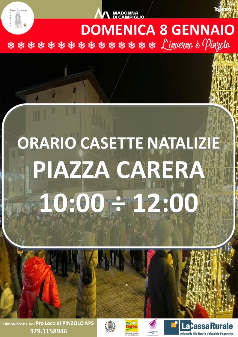 Domenica 8 gennaio “L’Inverno è Pinzolo”: ultimo giorno di apertura delle CASETTE NATALIZIE in piazza Carera dalle 10 alle 12