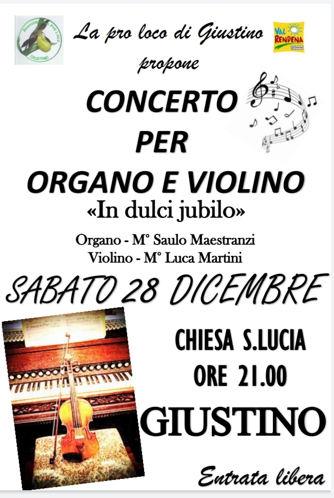 Concerto di organo e violino, 28 dicembre a Giustino