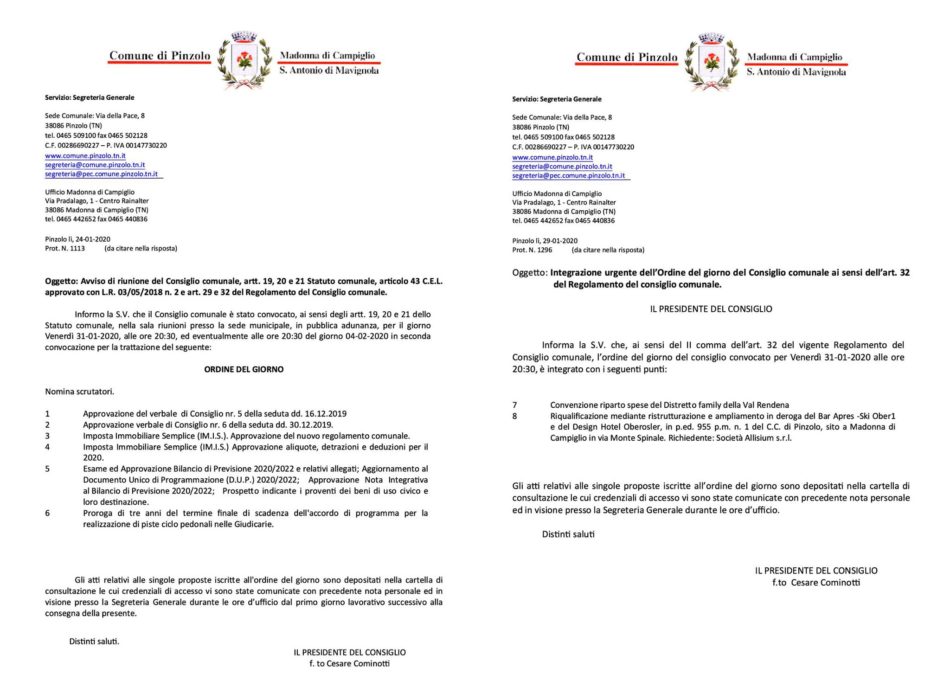 Il Consiglio comunale di Pinzolo è stato convocato per oggi 31.01.2020 alle ore 20.30, presso la Sala Consiliare comunale