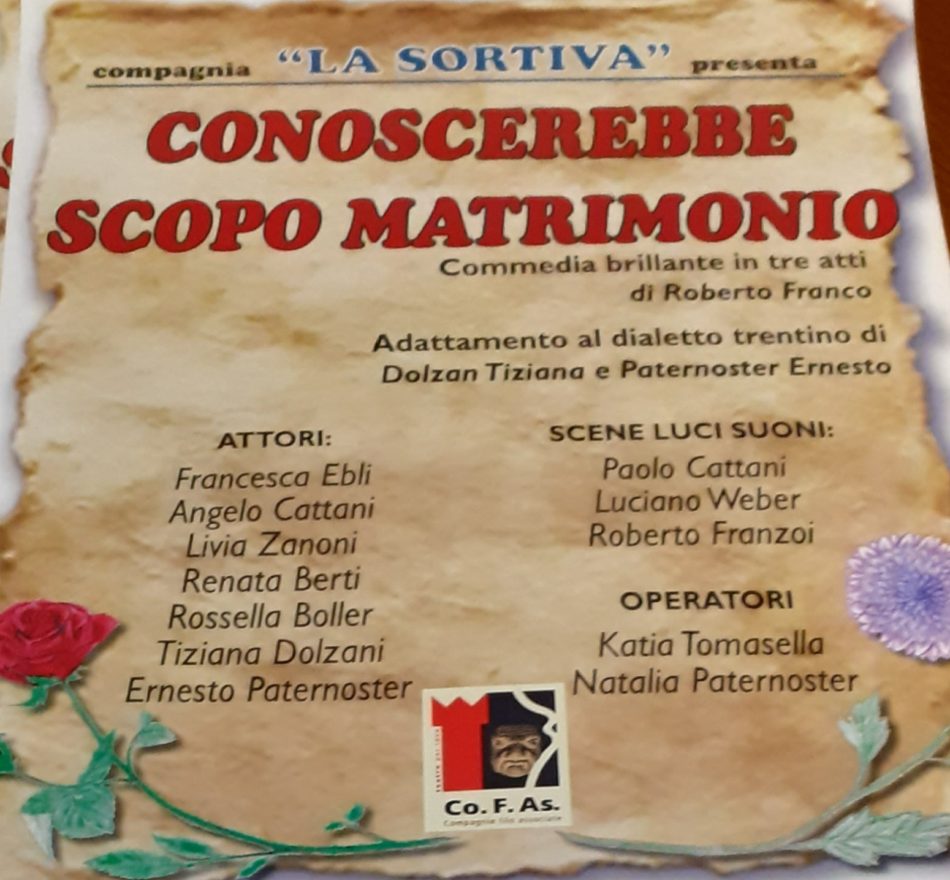 Stasera presso il teatro di Giustino, commedia presentata nell’ambito della rassegna “n sema a far filo’ ”  Teatro comunale di Giustino ore 21.00