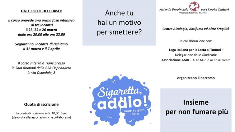 Il Corso per smettere di fumare inizierà il 23 marzo, ore 20.00 presso Sala riunioni sopra la RSA ospedaliera a Tione