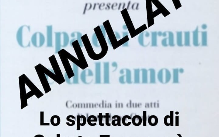 Annullato lo spettacolo della Filodrammatica “concordia 74” di Povo dal titolo “colpa dei crauti e dell amor”