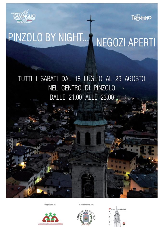 Pinzolo by night… negozi aperti. Tutti i sabati dal 18 luglio al 29 agosto nel centro di Pinzolo dalle 21.000 alle 23.00