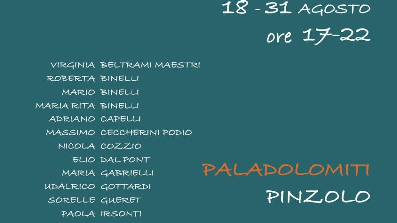 Artisti in Rendena – Dal 18 al 31 agosto 2020 al PalaDolomiti