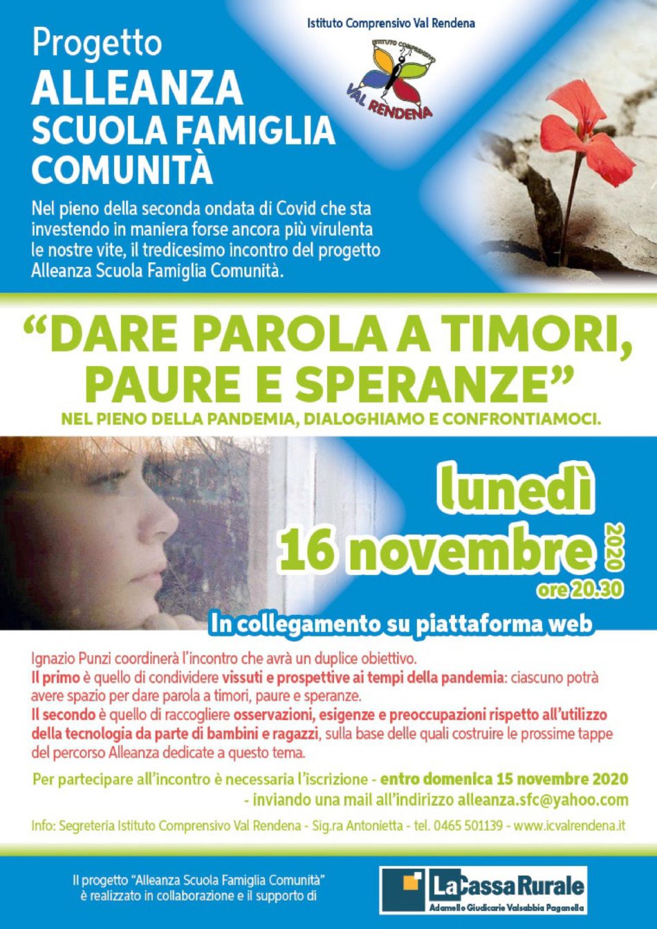 Lunedì prossimo si terrà – su piattaforma zoom – il 13° incontro del percorso Alleanza Scuola Famiglia Comunità. Dedicato a Genitori ed Insegnanti ed aperto a tutta la Comunità