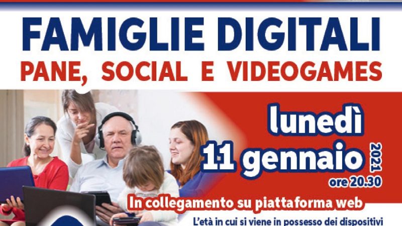 FAMIGLIE DIGITALI – PANE, SOCIAL E VIDEOGAMES
