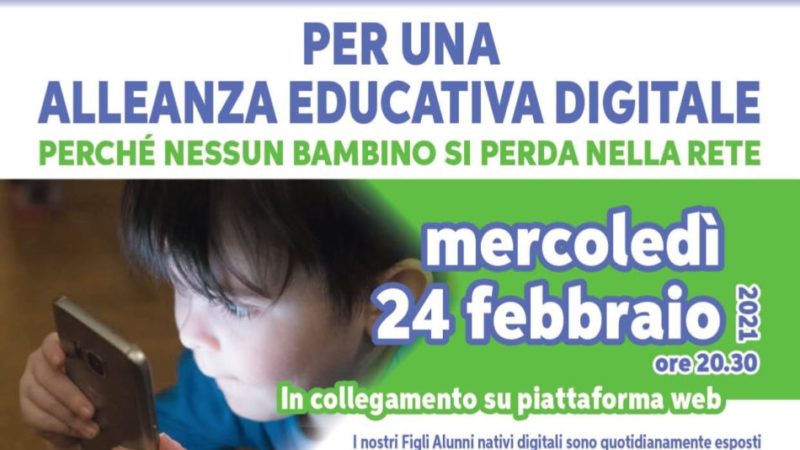 PER UN’ALLEANZA DIGITALE – PERCHE’ NESSUN BAMBINO SI PERDA NELLA RETE