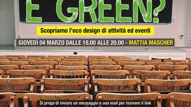 Progetto “PRO-IETTATI SUL TERRITORIO” – Serata “Ma il tuo evento è green?”