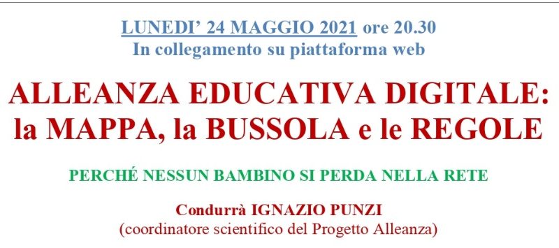 Percorso ALLEANZA SCUOLA FAMIGLIA COMUNITA’: Incontro 24 maggio ALLEANZA DIGITALE