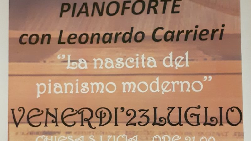 23 luglio Giustino – Concerto per Pianoforte con Leonardo Carrieri