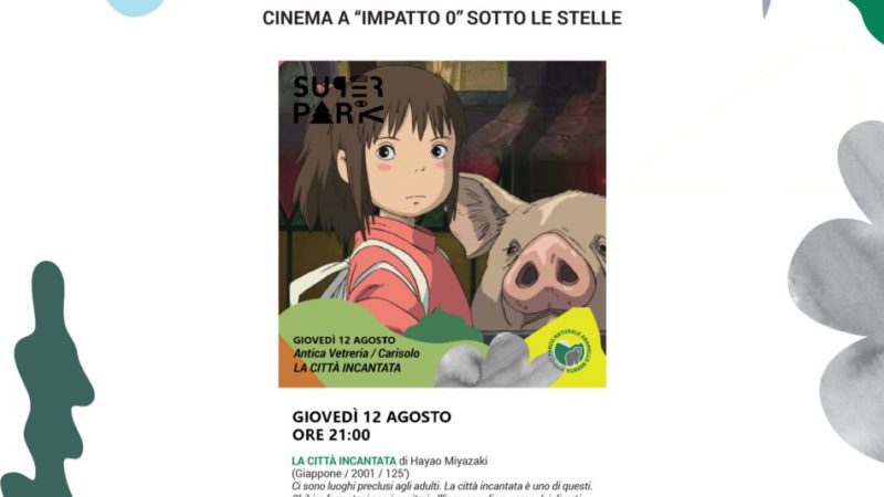 Recupero film “La città incantata” in località Vetreria – giovedì 12 agosto ore 21.00