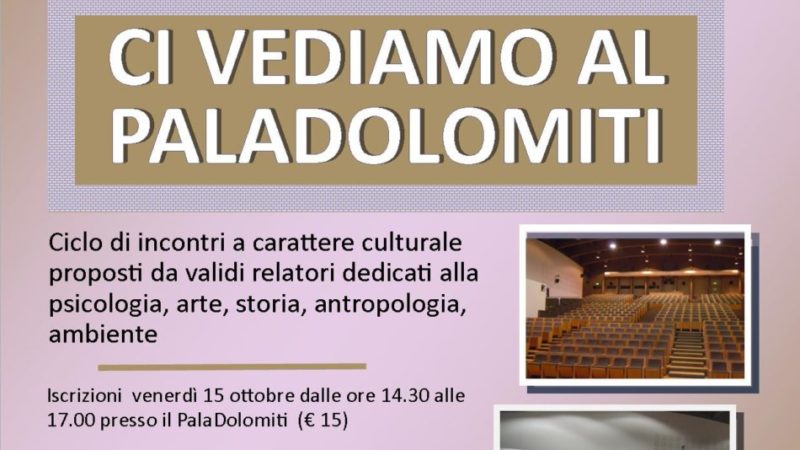 Ci vediamo al Paladolomiti – Dal 19 ottobre al 30 novembre 2021