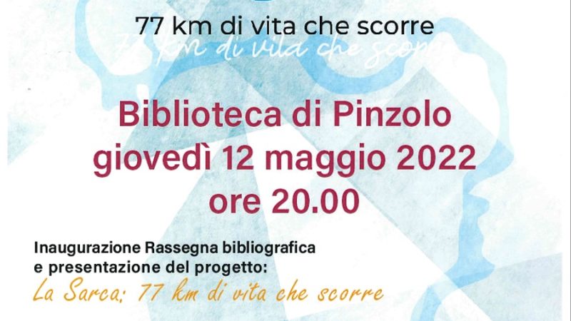 La Sarca: 77 km di vita che scorre”