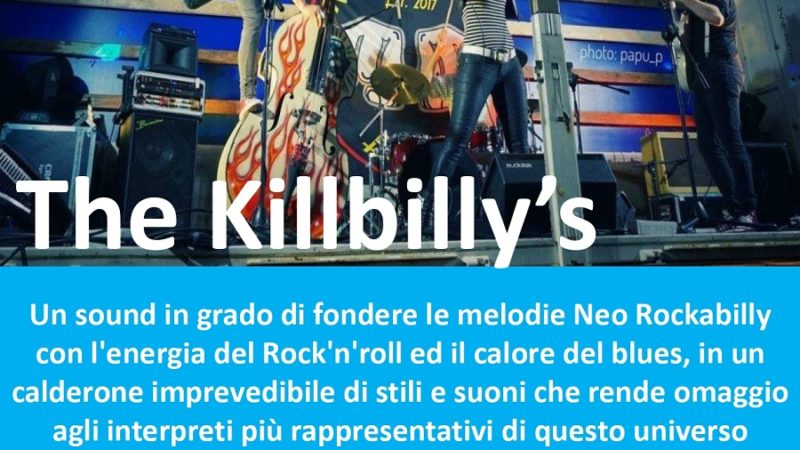 Venerdì 1 luglio: “The Killbilly’s” e il loro American Sound in piazza Carera