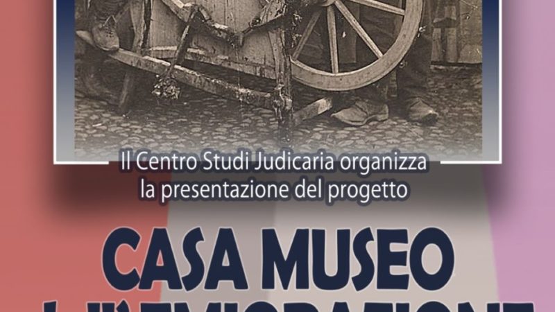 10 giugno: Presentazione Casa Museo dell’emigrazione