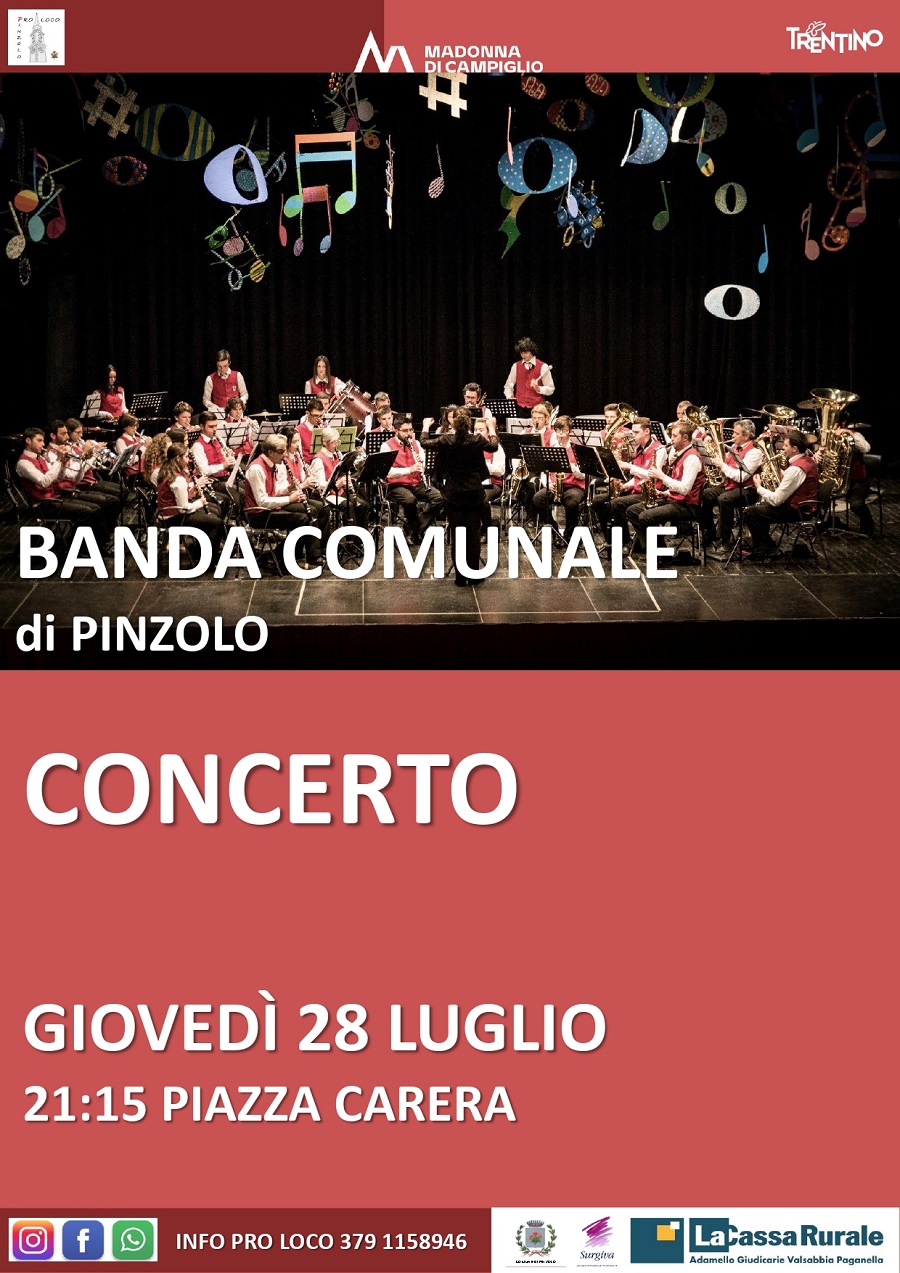 Giovedì 28 luglio ore 21.15: Concerto in piazza Carera della Banda Comunale di Pinzolo