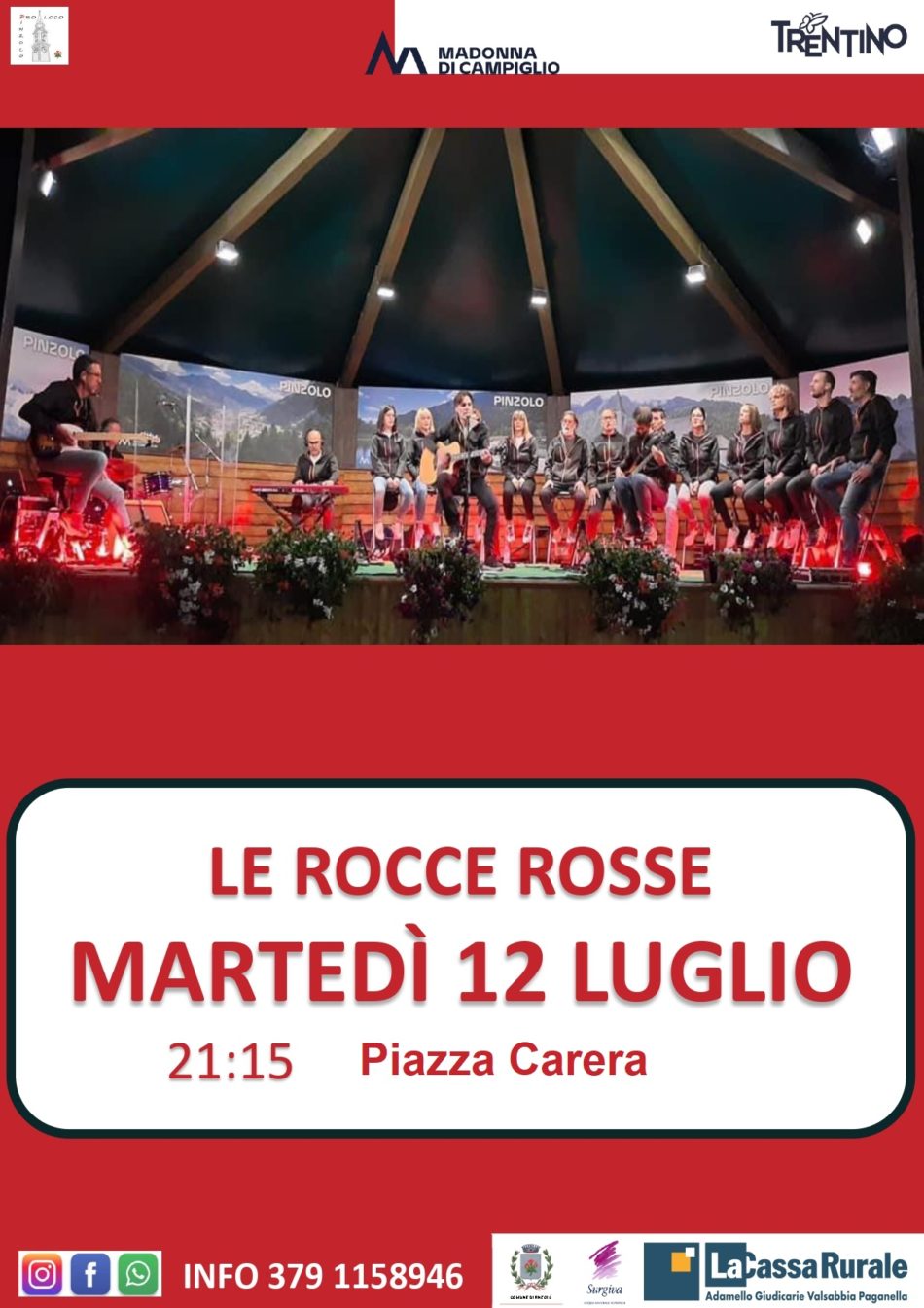 Martedì 12 luglio, Piazza Carera: “Le Rocce rosse”