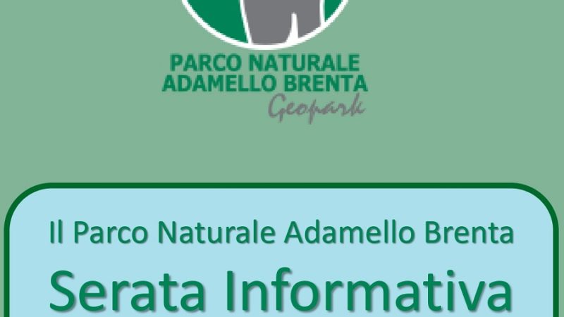 Martedì 2 agosto: Serata informativa del Parco Adamello-Brenta in piazza Carera
