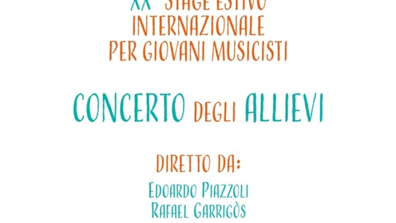 Concerto degli Allievi in piazza Carera sabato 2 luglio ore 17:30 – Stage estivo internazionale per giovani musicisti