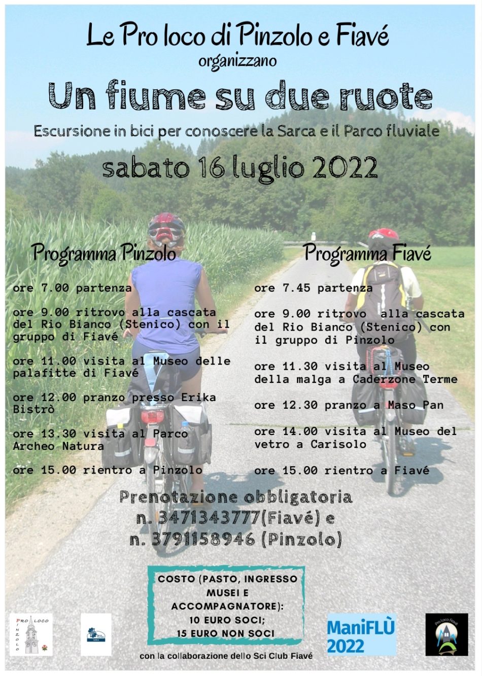 Sabato 16 luglio: “Un fiume su due ruote” da Pinzolo alle palafitte di Fiave’