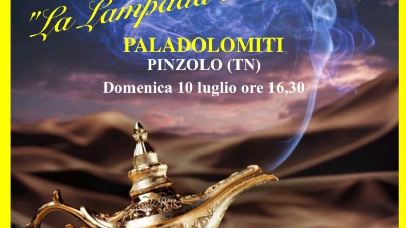 10 luglio, Paladolomiti Pinzolo: Spettacolo di danza “La lampada di Aladino” alle 16.30