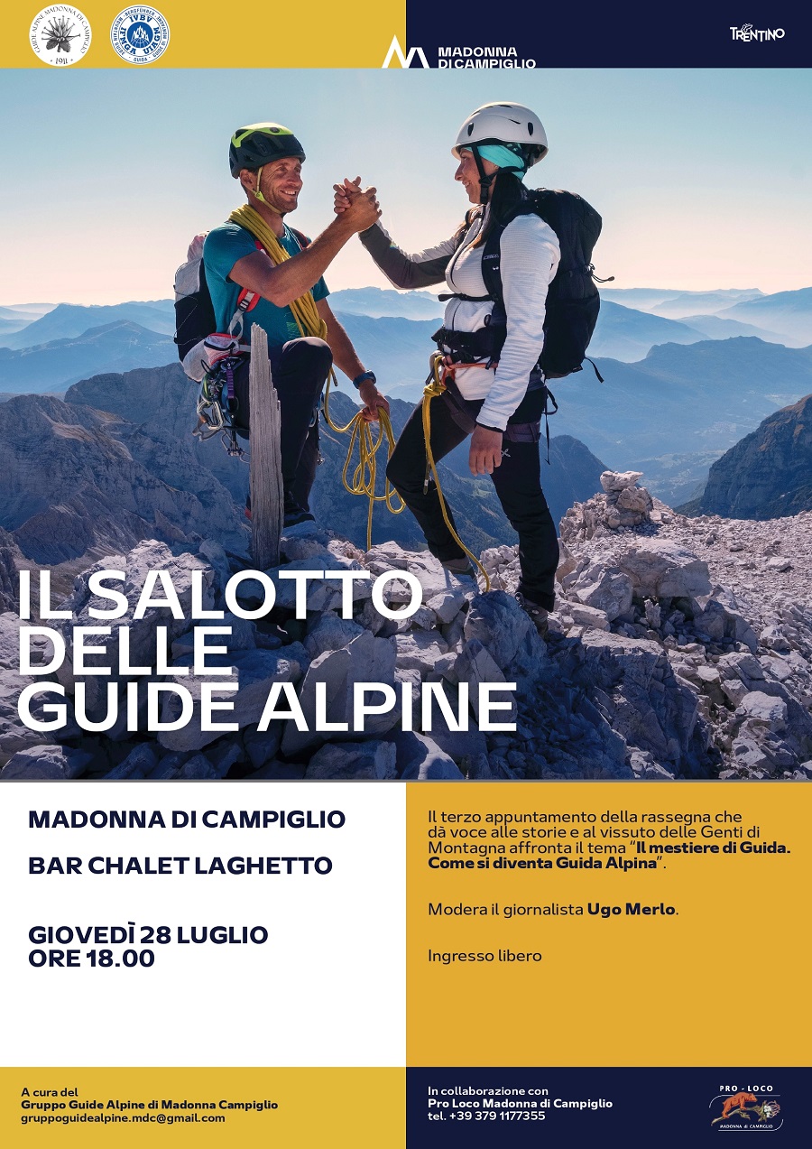 Campiglio giovedì 28 luglio – Chalet Laghetto “Il mestiere di Guida, come si diventa Guida Alpina”