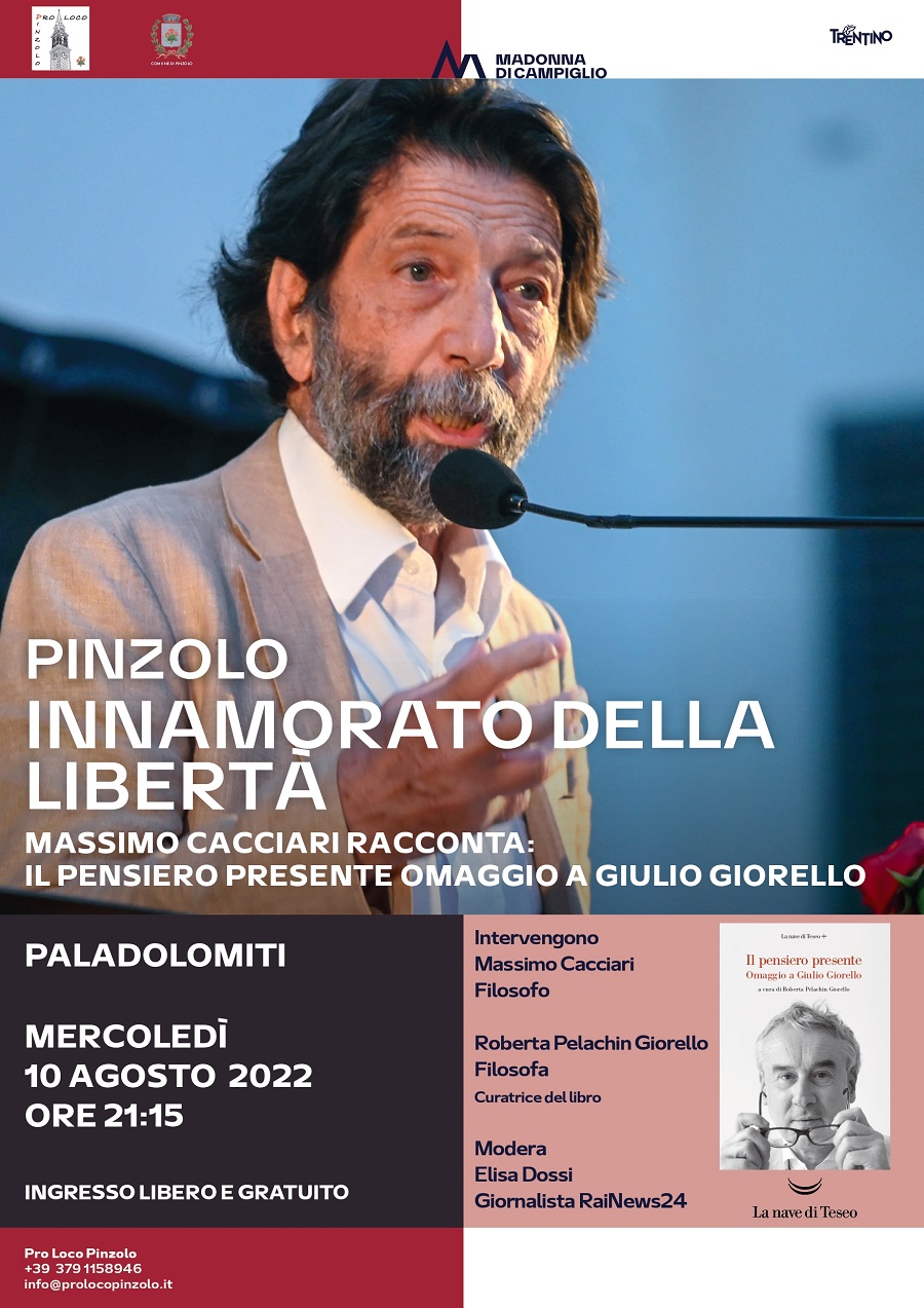 Paladolomiti 10 agosto – Innamorato della Libertà. Massimo Cacciari racconta: Il pensiero presente. Omaggio a Giulio Giorello