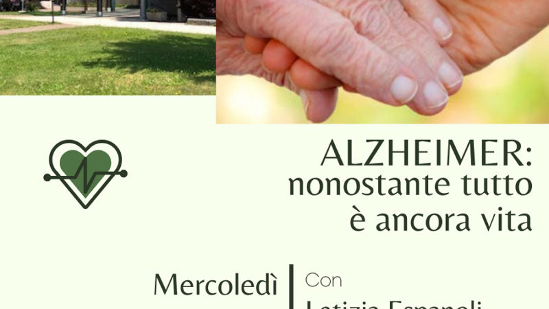 Incontro:  “Alzheimer: nonostante tutto è ancora vita”