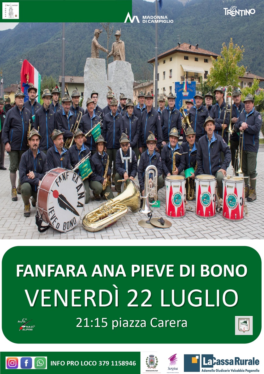 Venerdì 22 luglio, piazza Carera ore 21.15: Fanfara ANA di Pieve di Bono
