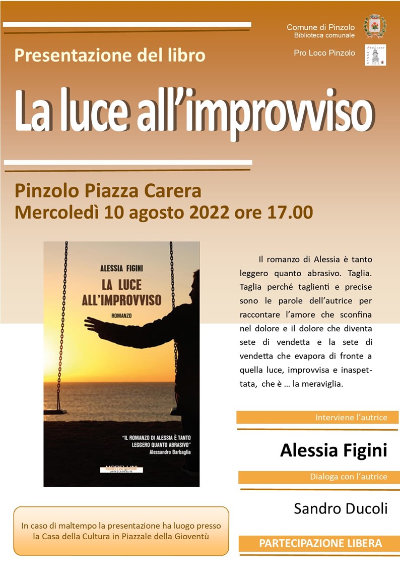 Mercoledì 10 agosto ore 17.00: Presentazione del libro “La luce all’improvviso”