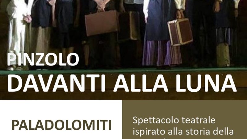 Pinzolo Paladolomiti – Lunedì 22 agosto ore 21.15: Spettacolo teatrale “Davanti alla luna”