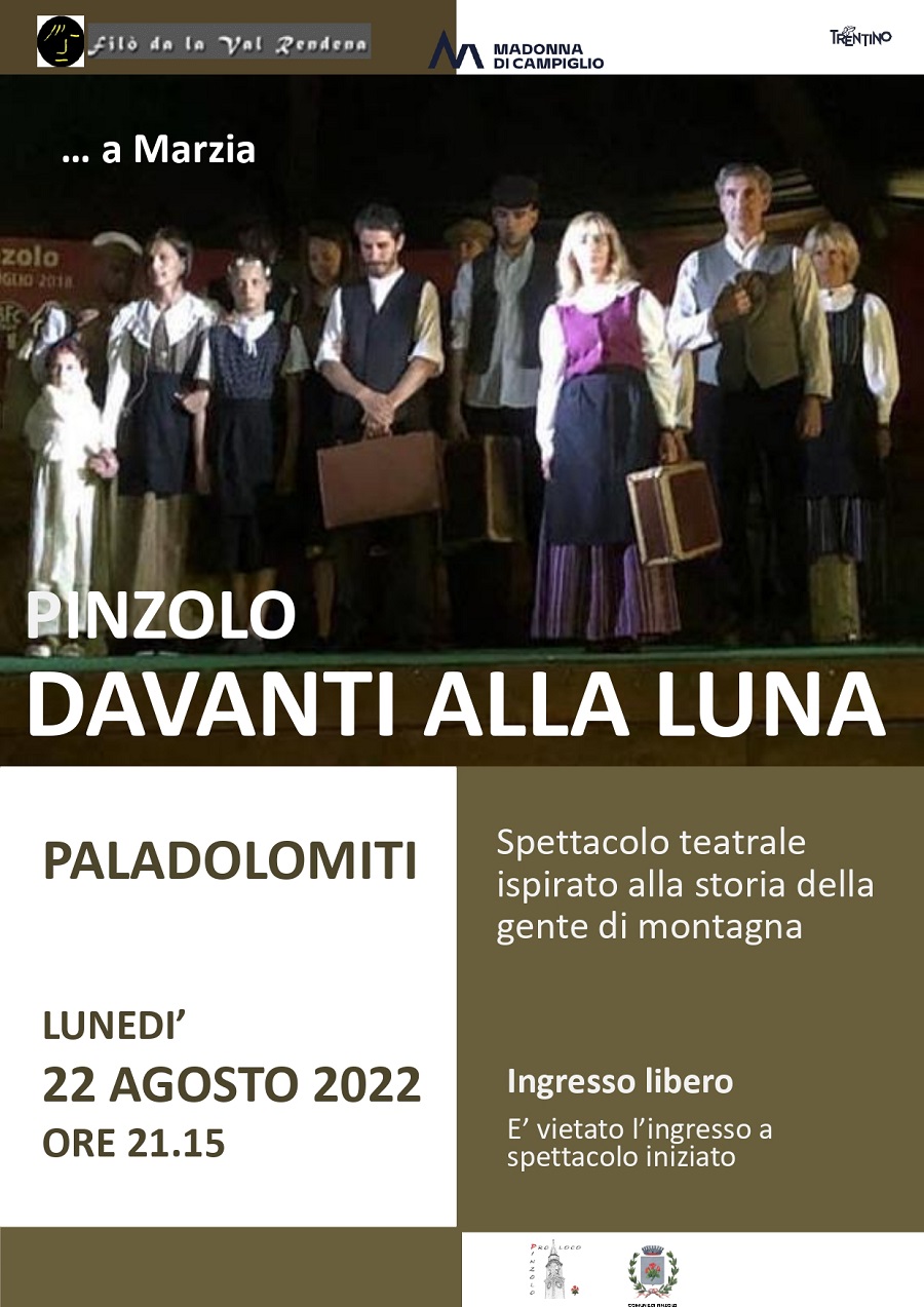 Pinzolo Paladolomiti – Lunedì 22 agosto ore 21.15: Spettacolo teatrale “Davanti alla luna”