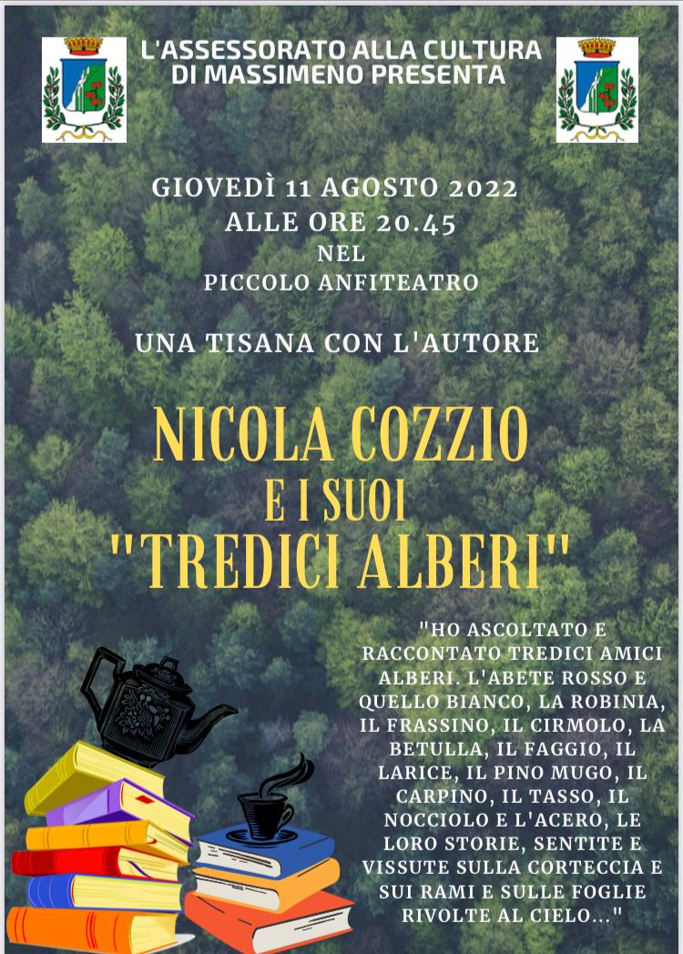 Giovedì 11 agosto ore 20.45: Una tisana con l’autore “Nicola Cozzio e i suoi tredici alberi”