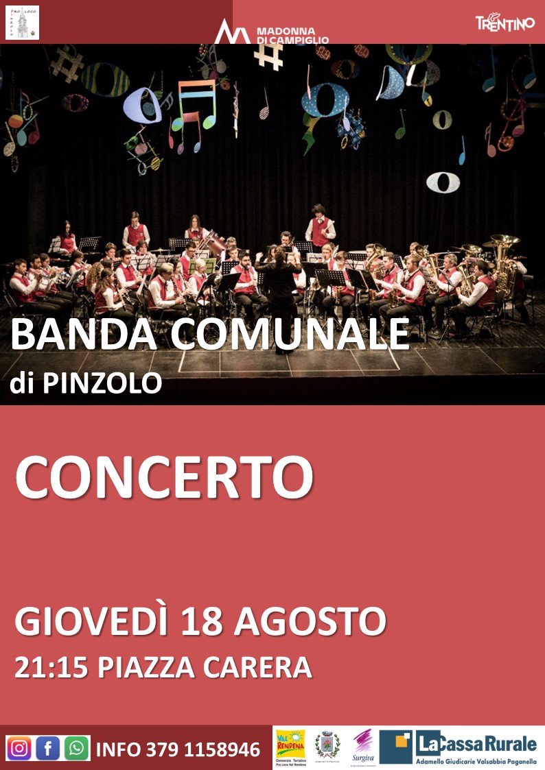 Giovedì 18 agosto ore 21.15: Concerto della Banda Comunale di Pinzolo in piazza Carera