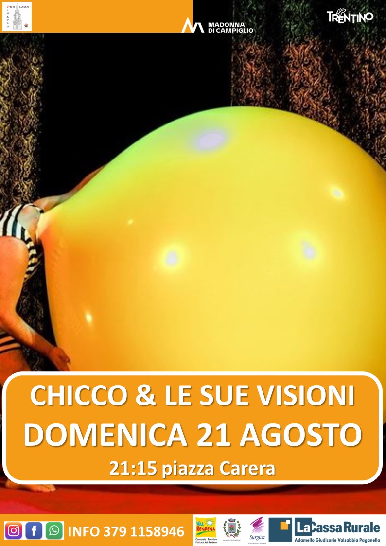 Pinzolo – Domenica 21 agosto ore 21.15: spettacolo “Chicco e le sue visioni” in piazza Carera