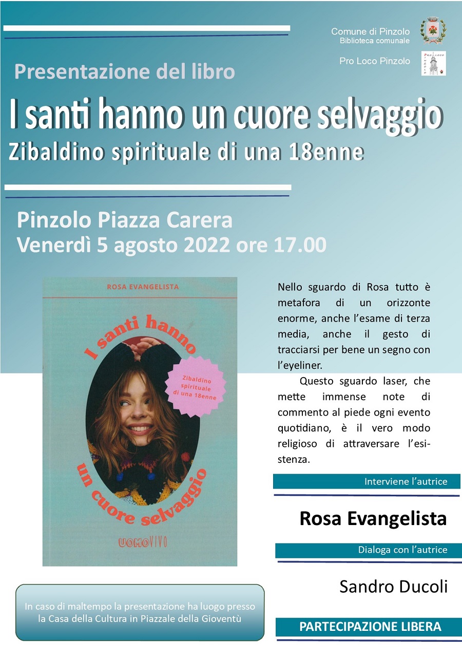 Venerdì 5 agosto ore 17.00 in piazza Carera: Presentazione libro “I santi hanno un cuore selvaggio”