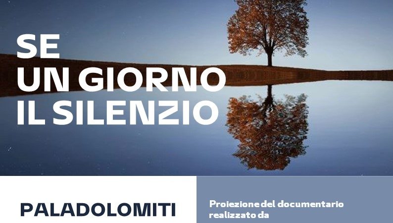 Paladolomiti 24 agosto: Se un giorno il silenzio