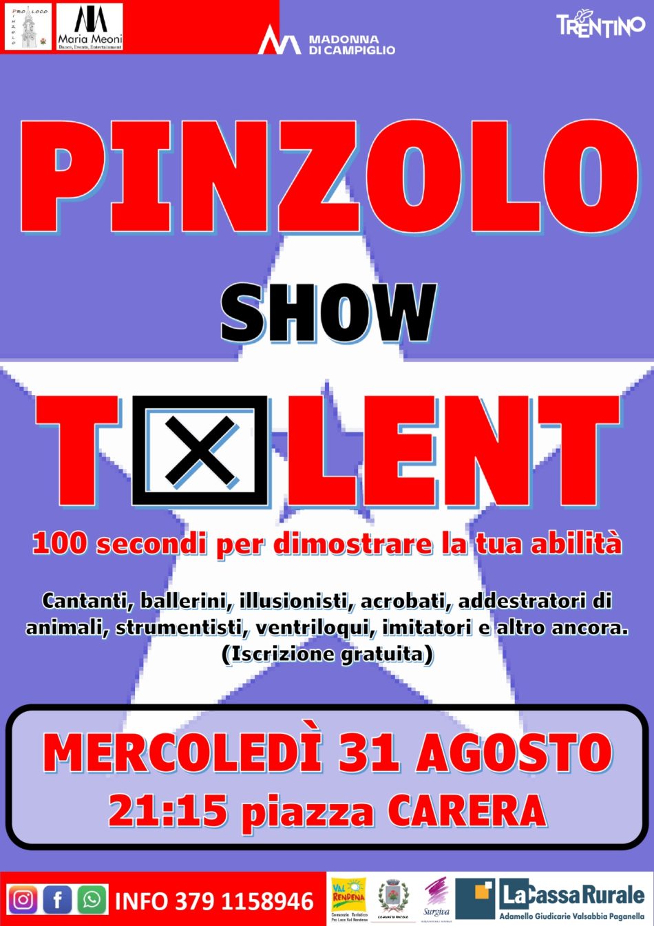 Pinzolo Mercoledì 31 agosto ore 21.15: Pinzolo SHOW TALENT in piazza Carera