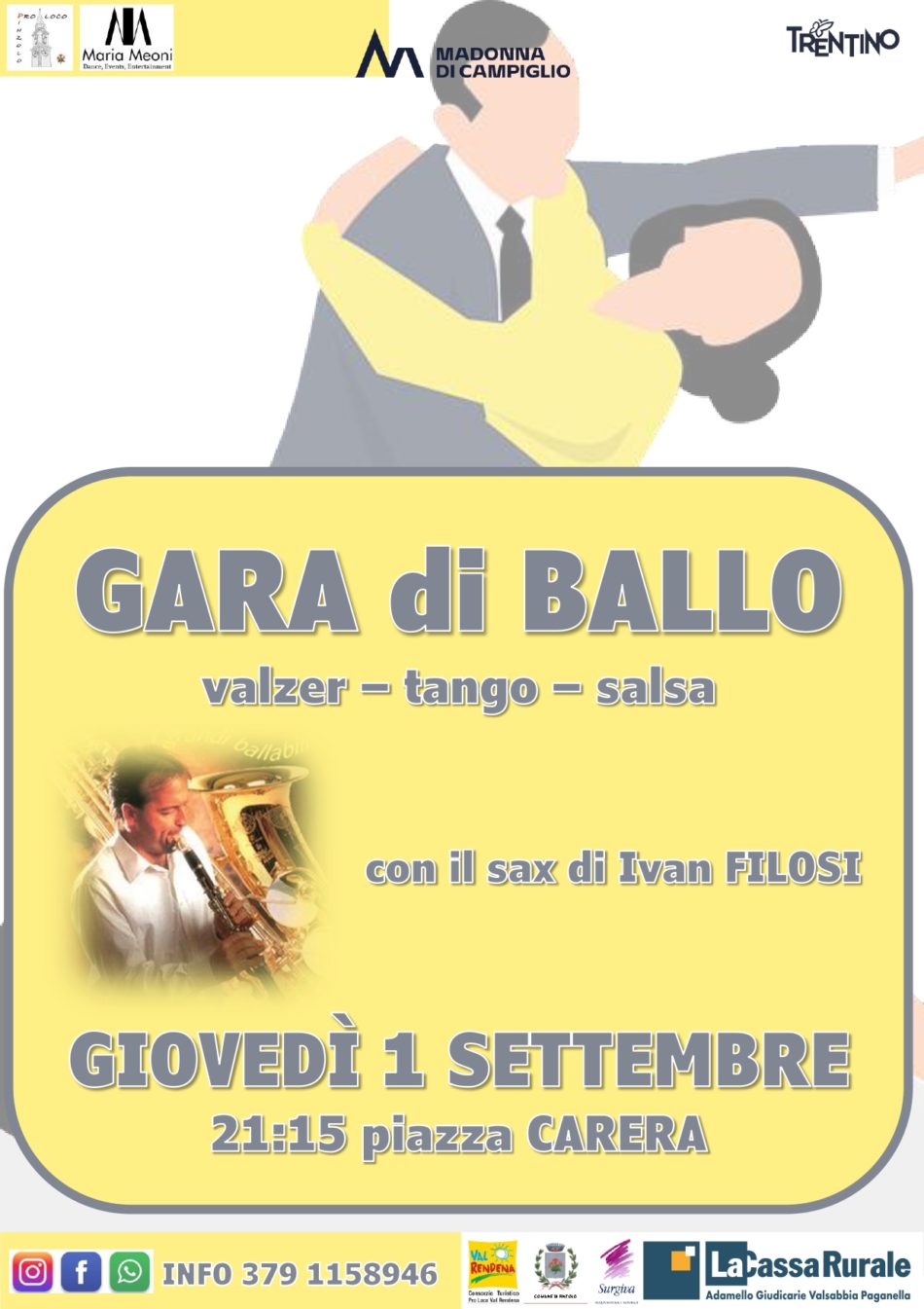 Pinzolo Giovedì 1 settembre ore 21.15: Gara di Ballo con il Sax di Ivan Filosi