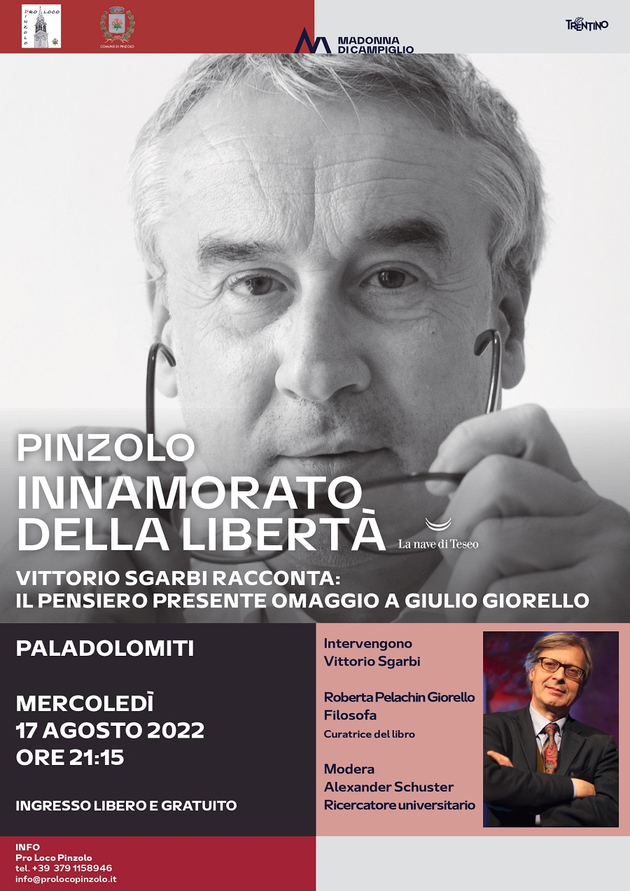Paladolomiti 17 agosto – Innamorato della Libertà. Vittorio Sgarbi racconta: Il pensiero presente. Omaggio a Giulio Giorello