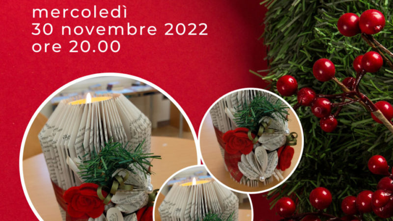 Mercoledì 30 novembre ore 20.00: Laboratorio creativo di Natale