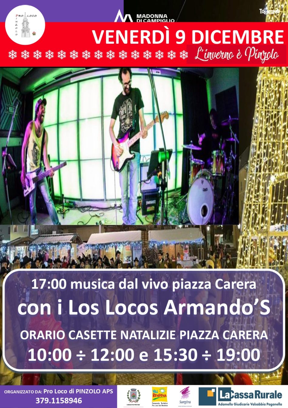 “L’Inverno è Pinzolo” – 9 dicembre ore 17:00: Musica dal vivo in piazza Carera con i Los Locos Armado’S