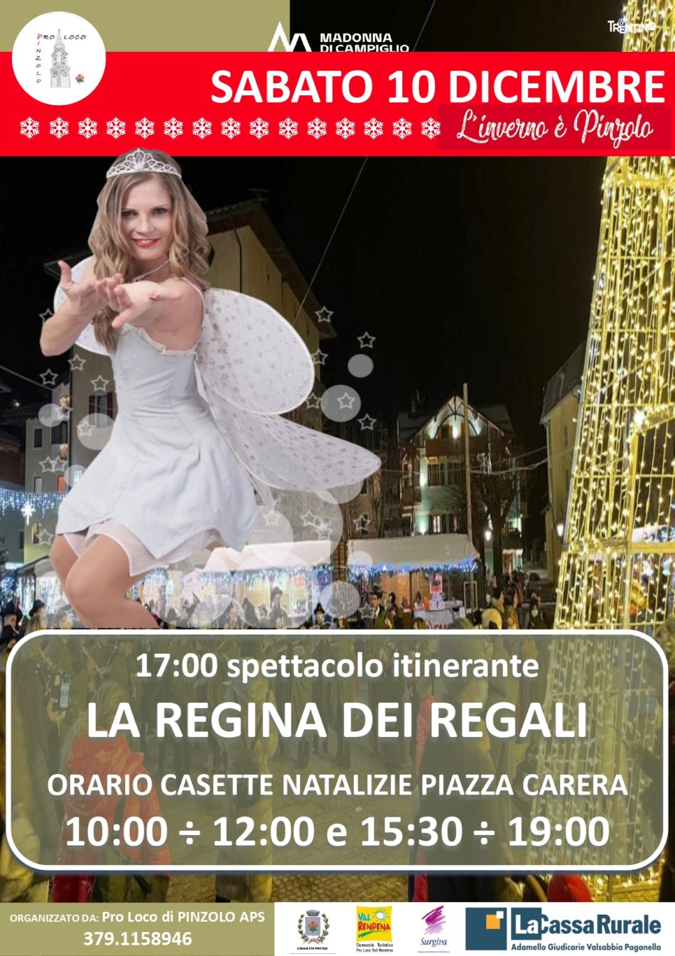 “L’Inverno è Pinzolo” – 10 dicembre ore 17:00: Spettacolo itinerante per bambini con “La Regina dei regali”