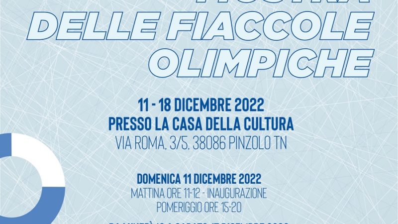Pinzolo Casa della Cultura 11/18 dicembre: MOSTRA delle FIACCOLE OLIMPICHE