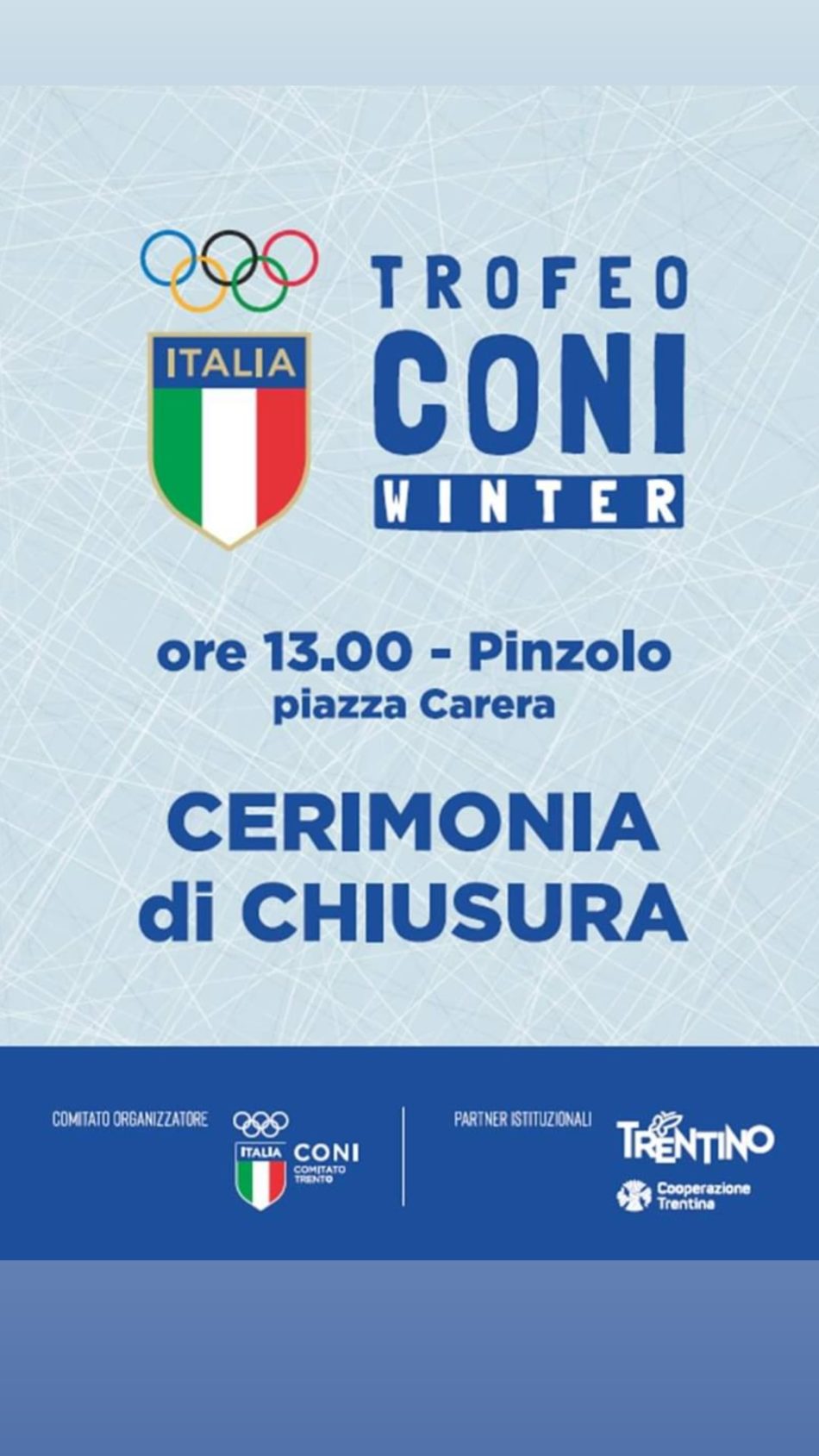 Domenica 18 dicembre ore 13: Cerimonia di chiusura “Trofeo Coni winter”